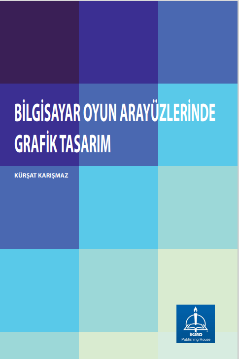 Cover of Bilgisayar oyun arayüzlerinde qrafik tasarım