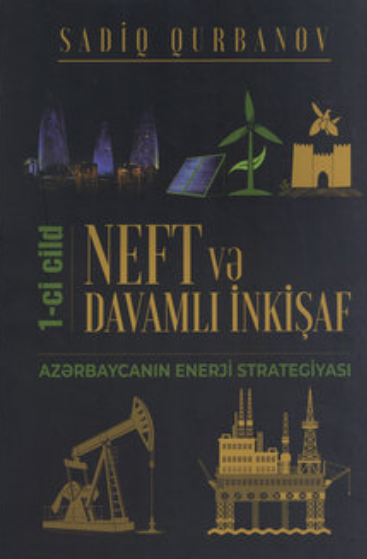 Cover of Neft və davamlı inkişaf: Azərbaycanın enerji strategiyası I cild