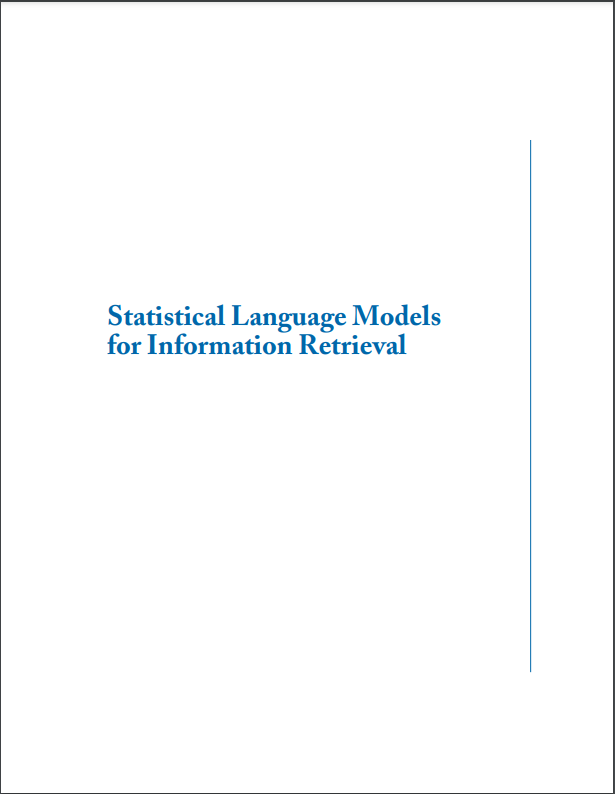 Cover of Statistical Language Models for Information Retrieval