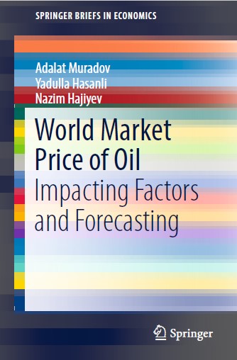 Cover of World market price of oil: impacting factors and forecasting