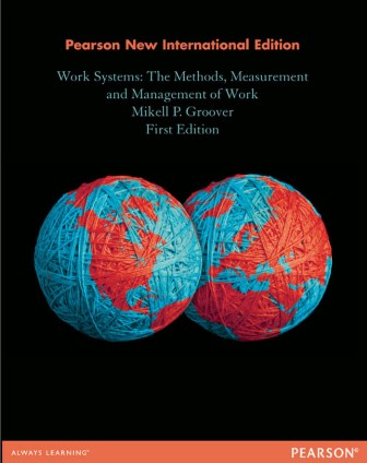 Cover of Work Systems: The Methods, Measurement and Management of Work