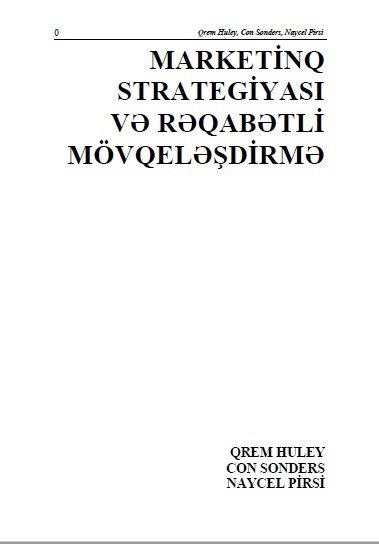 Cover of Marketinq strategiyası və rəqabətli mövqeləşdimə