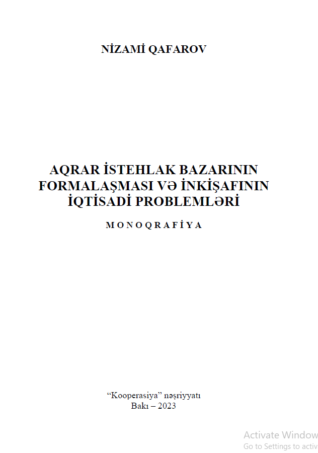 Cover of Aqrar istehlak bazarının formalaşması və inkişafının iqtisadi problemləri
