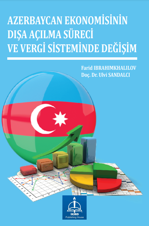 Cover of Azerbaycan ekonomisinin dışa açılma süreci ve vergi sisteminde değişim