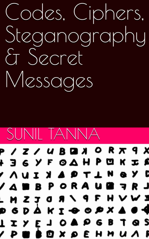 Cover of Codes, Ciphers, Steganography & Secret Messages