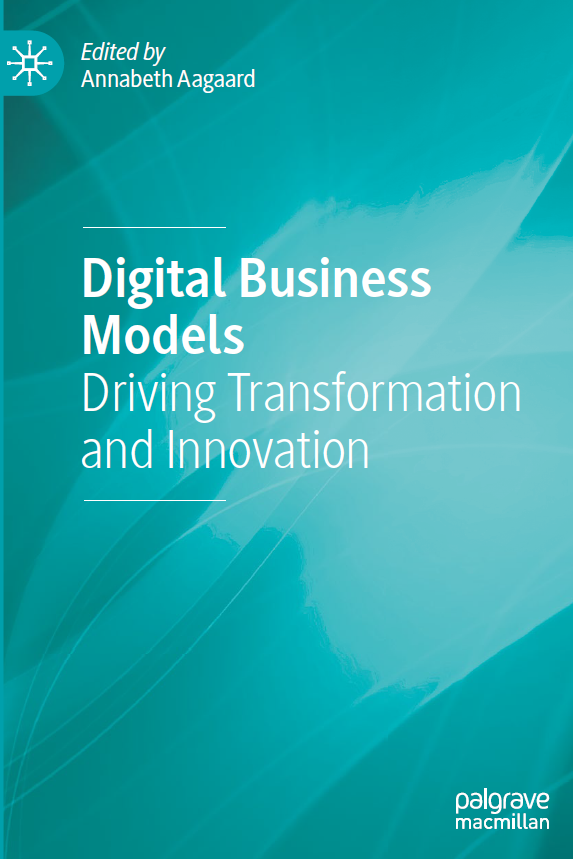 Cover of Digital Business Models: Driving Transformation and Innovation