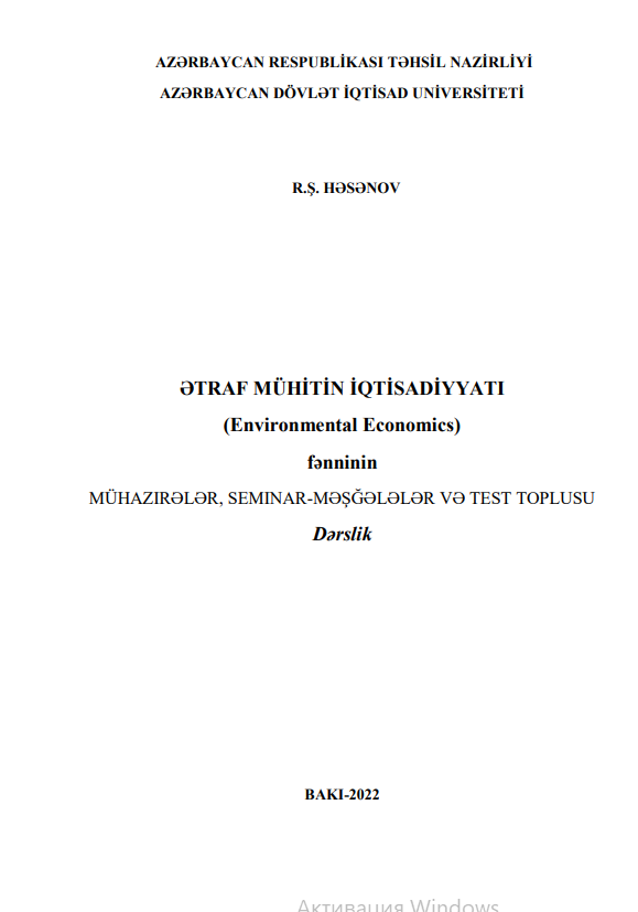 Cover of Ətraf mühitin iqtisadiyyatı fənninin mühazirələr, seminar-məşğələlər və test toplusu