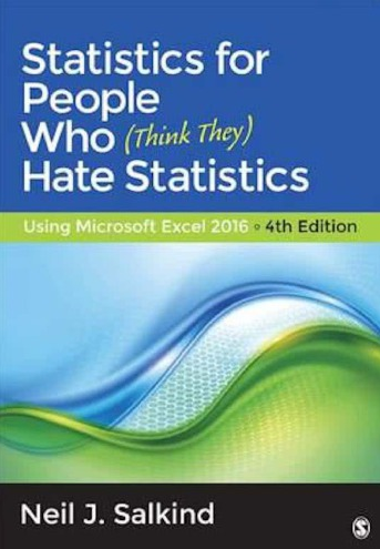 Cover of Statistics for people who (think they) hate statistics: Using Microsoft Excel 2016