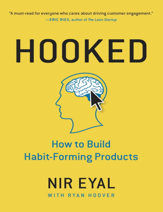 Cover of Hooked: How to Build Habit-Forming Products