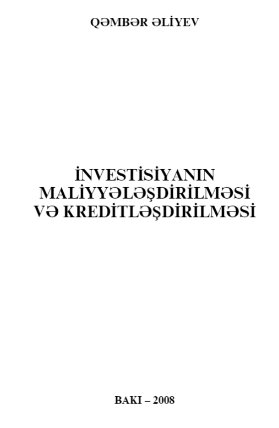 Cover of İnvestisiyanın maliyyələşdirilməsi və kreditləşdirilməsi