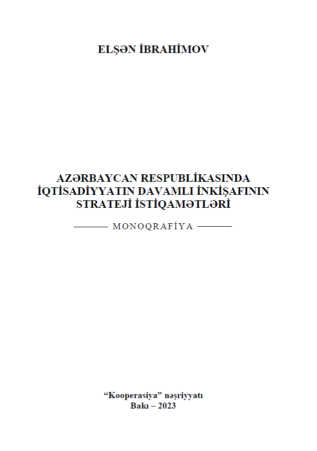 Cover of Azərbaycan Respublikasında iqtisadiyyatın davamlı inkişafının strateji istiqamətləri