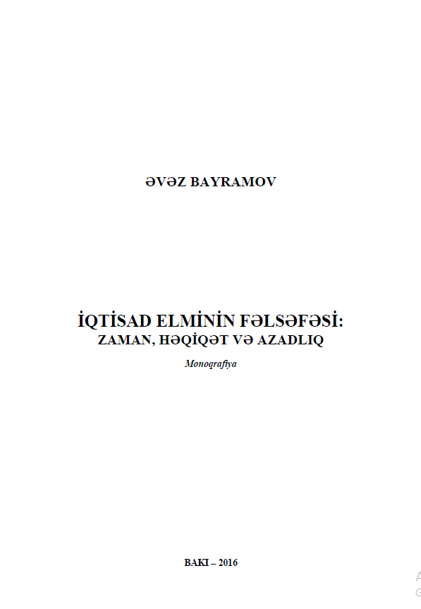 Cover of İqtisad elminin fəlsəfəsi: zaman, həqiqət və azadlıq