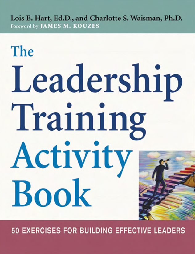 Cover of The Leadership Training Activity Book: 50 Exercises for Building Effective Leaders