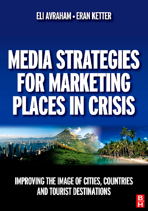 Cover of Media Strategies for Marketing Places in Crisis