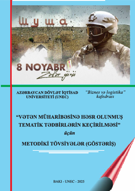 Cover of “Vətən müharibəsinə həsr olunmuş tematik tədbirlərin keçirilməsi” üçün metodiki tövsiyyələr (göstəriş)