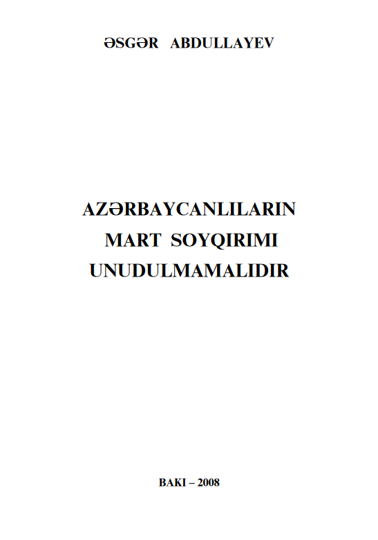 Cover of Azərbaycanlıların mart soyqırımı unudulmamalıdır