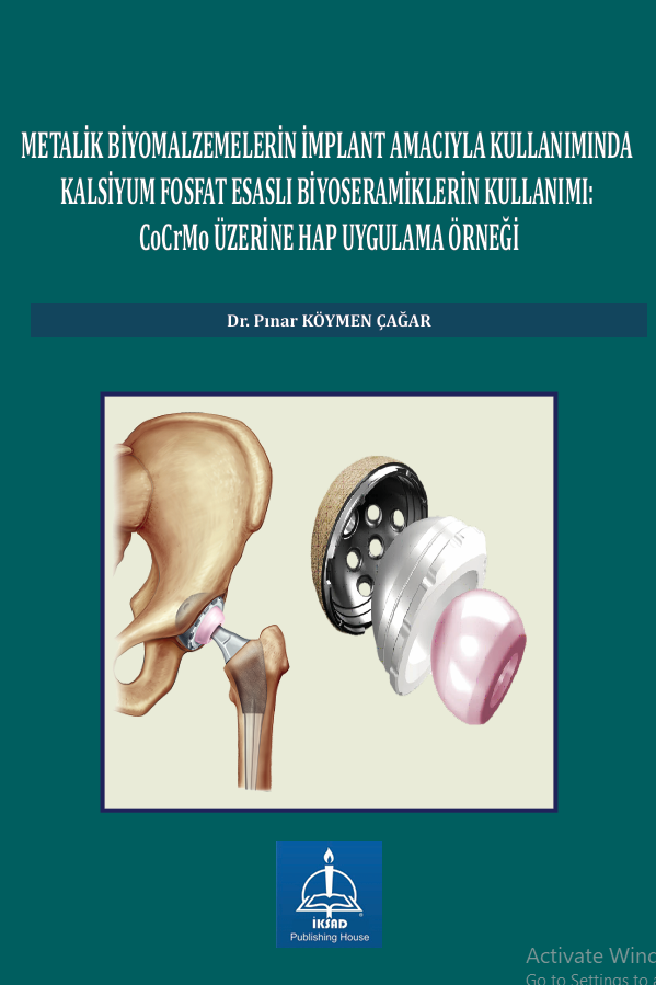 Cover of Metalik biyomalzemelerin implant amacıyla kullanımında kalsiyum fosfat esaslı biyoseramiklerin kullanımı: CoCrMo üzerine hap uygulama örneği